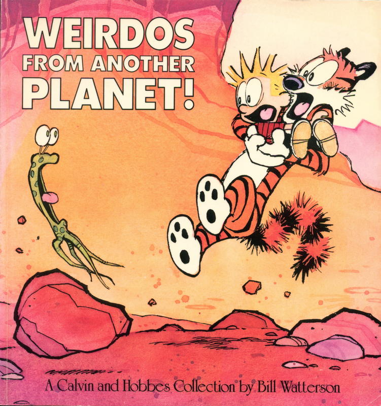 Weirdos from another planet! : a Calvin and Hobbes collection / by Bill Watterson cover