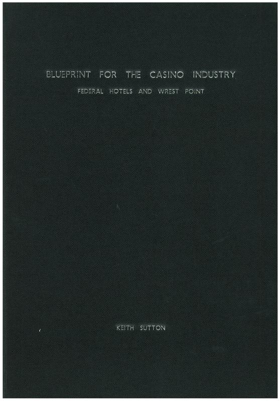 Blueprint for the casino industry : Federal Hotels and Wrest Point / Keith Sutton cover