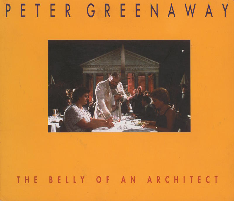 The belly of an architect / Peter Greenaway cover