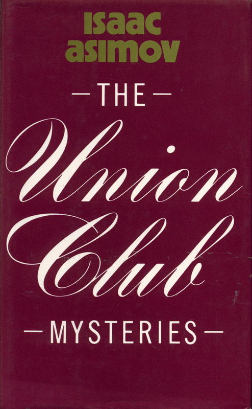 The Union Club mysteries / Isaac Asimov cover