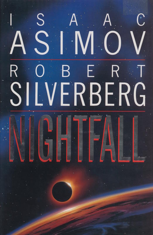 Nightfall / Isaac Asimov and Robert Silverberg cover