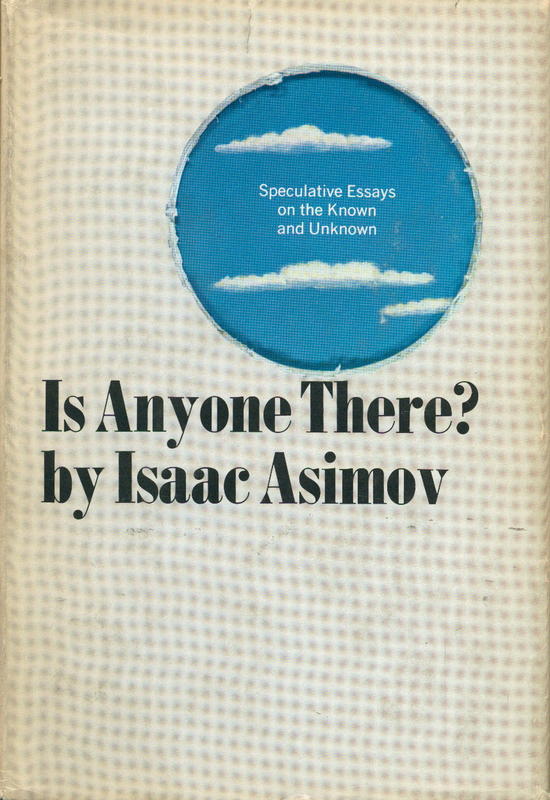 Is anyone there? / by Isaac Asimov cover