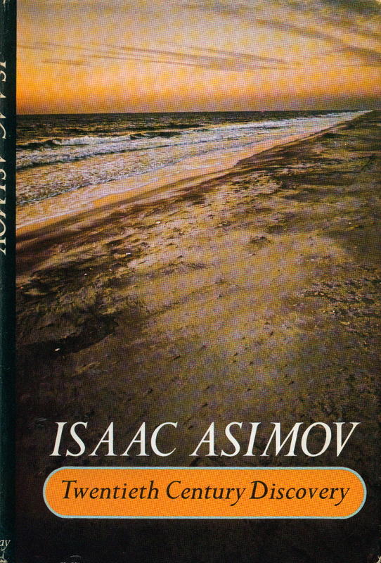 Twentieth Century discovery / by Isaac Asimov cover