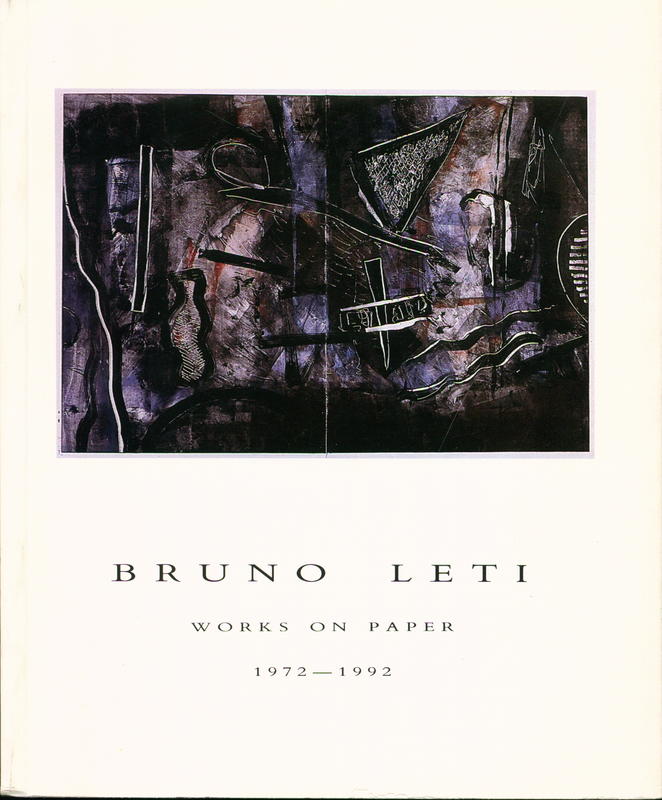 Bruno Leti : works on paper 1972-1992 / Bernard Hoffert cover