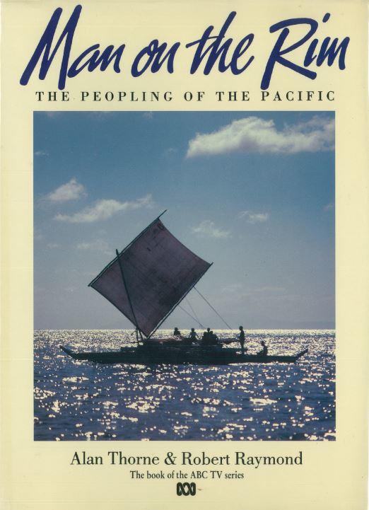 Man on the rim : the peopling of the Pacific / Alan Thorne ; Robert Raymond cover