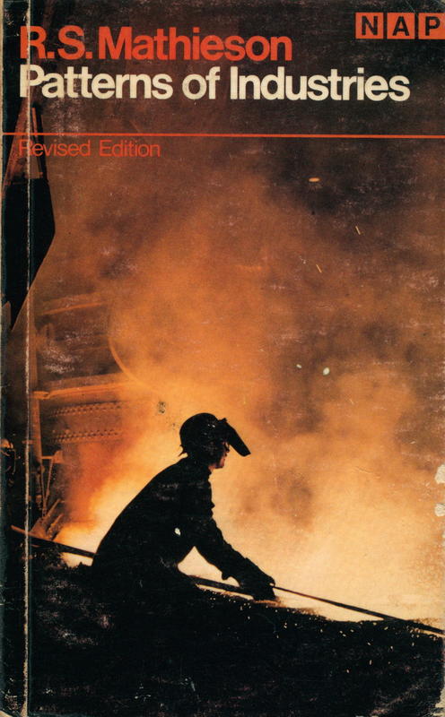 Patterns of industries / R. S. Mathieson cover