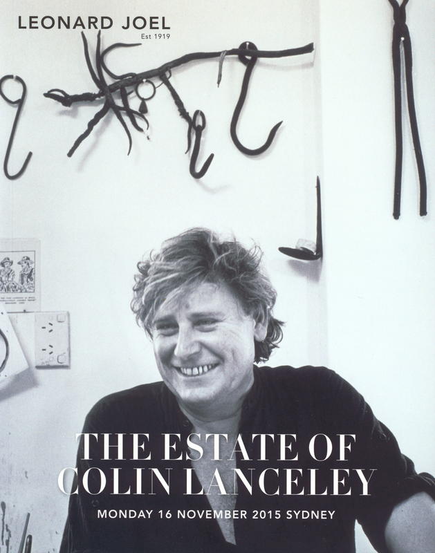 The Estate of Colin Lanceley : Monday 16 November 2015 at 6.30pm, Sydney / Leonard Joel cover