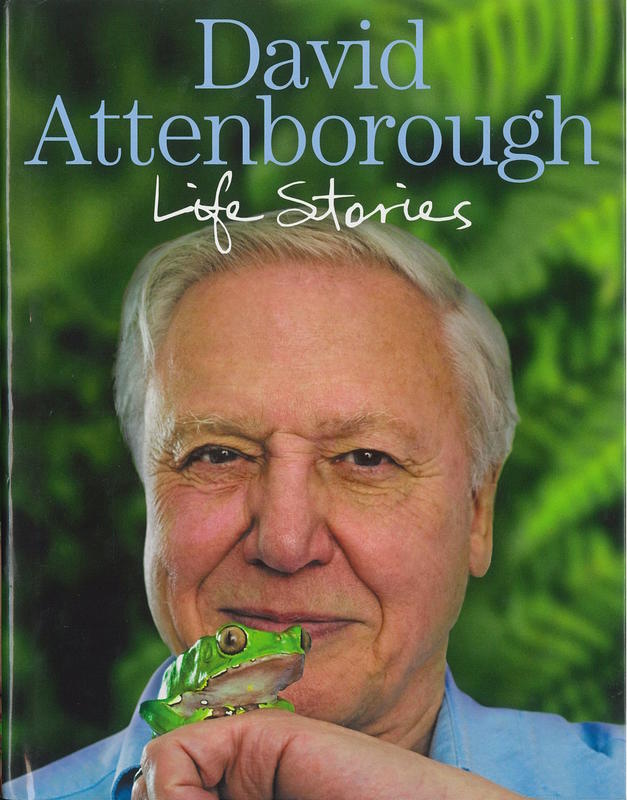 Life stories / David Attenborough cover