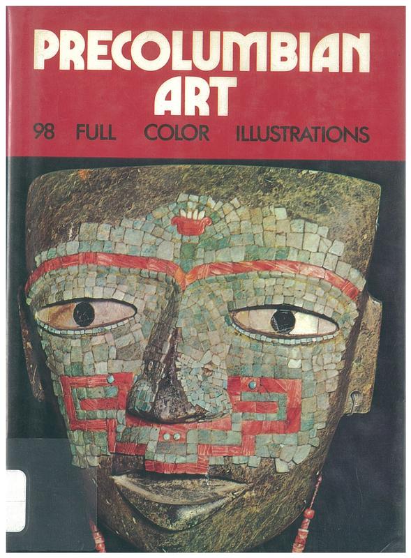 Precolumbian art of North America and Mexico / edited by Francesco Abbate ; translated Elizabeth Evans cover