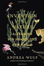The invention of nature : Alexander von Humboldt's new world / Andrea Wulf cover