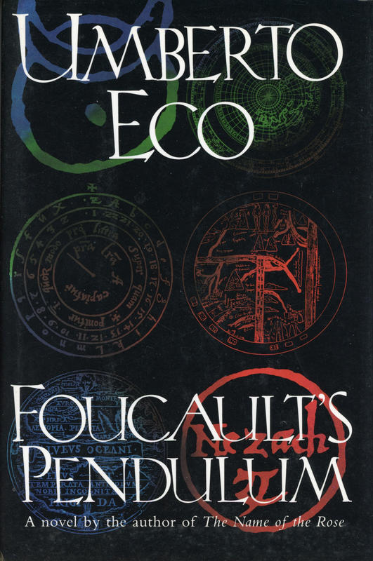 Foucault's pendulum / Umberto Eco ; translated from the Italian by William Weaver cover