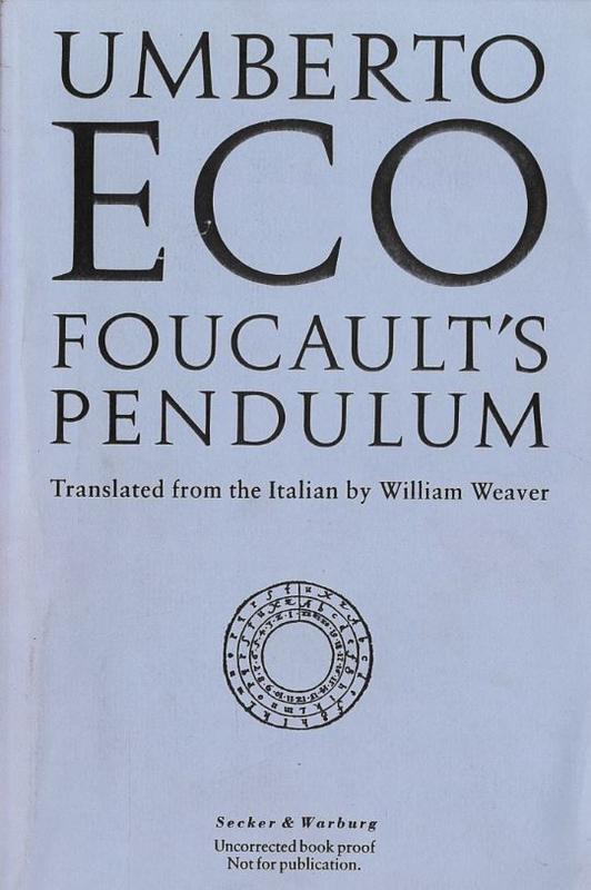 Foucault's pendulum / Umberto Eco ; translated from the Italian by William Weaver cover