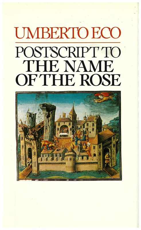 Postscript to The Name of the Rose / Umberto Eco ; translated from the Italian by William Weaver cover