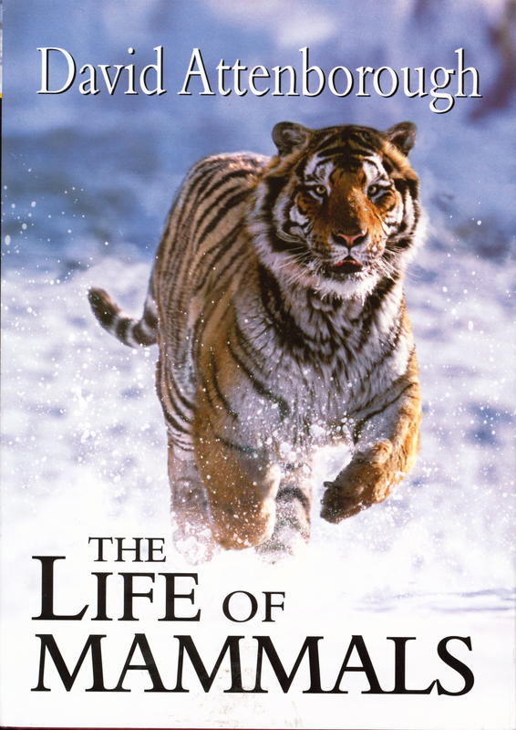 The life of mammals / David Attenborough cover