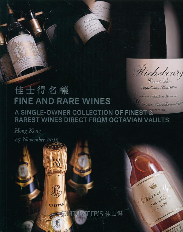 A single-owner collection of finest & rarest wines direct from Octavian Vaults : Friday 27 November 2015 / Christie's cover