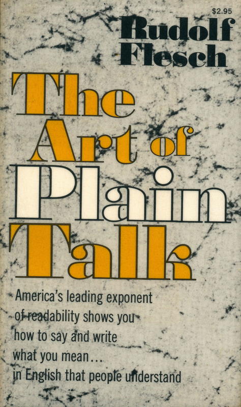 The art of plain talk / Rudolph Flesch ; foreword by Lyman Bryson cover