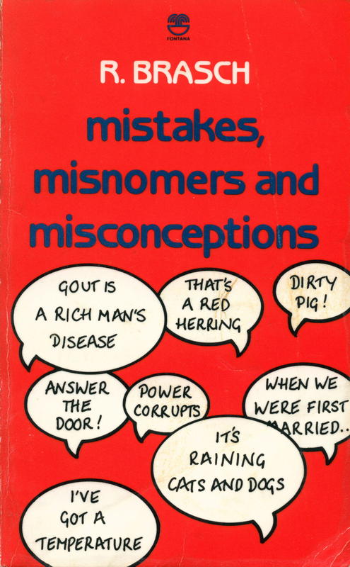Mistakes, misnomers and misconceptions / R. Brasch cover