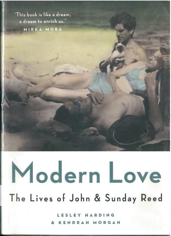 Modern love : the lives of John & Sunday Reed / Lesley Harding & Kendrah Morgan cover