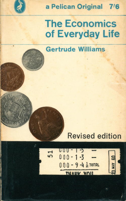 The economics of everyday life / Gertrude Williams cover