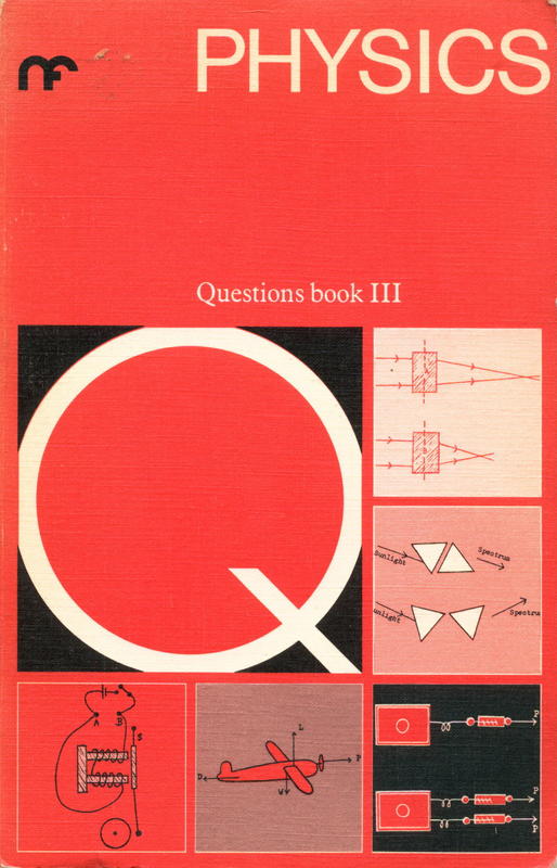 Nuffield physics : questions book III / prepared by Dr H F Boulind cover