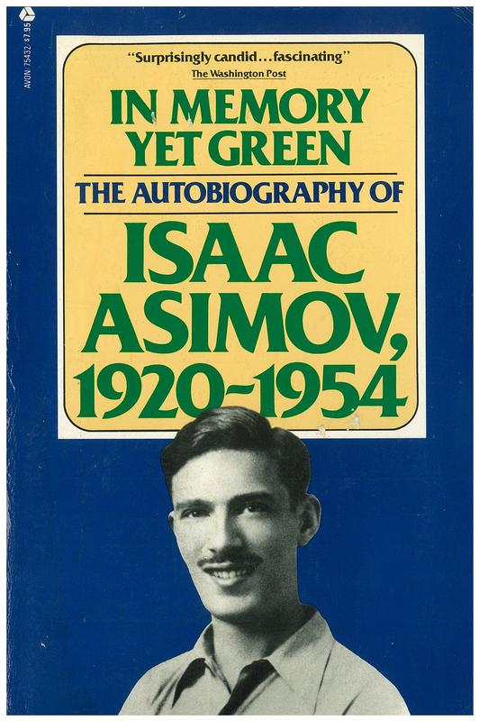 In memory yet green : the autobiography of Isaac Asimov, 1920-1954 cover
