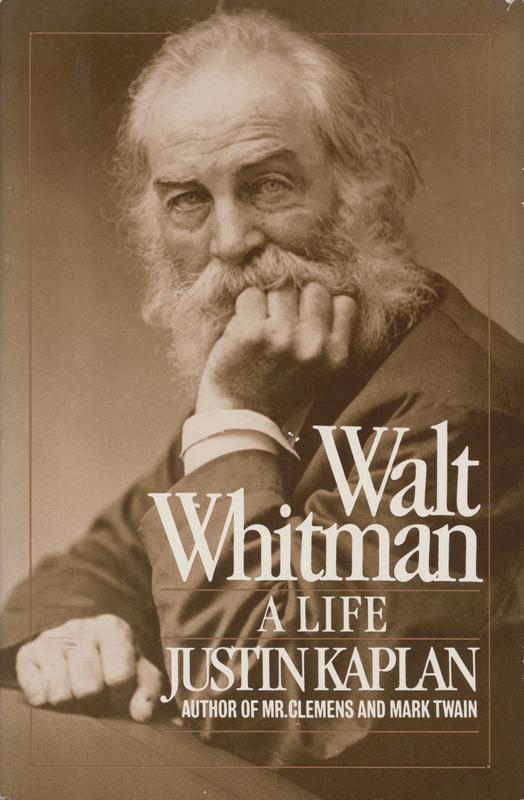 Walt Whitman : a life / Justin Kaplan cover