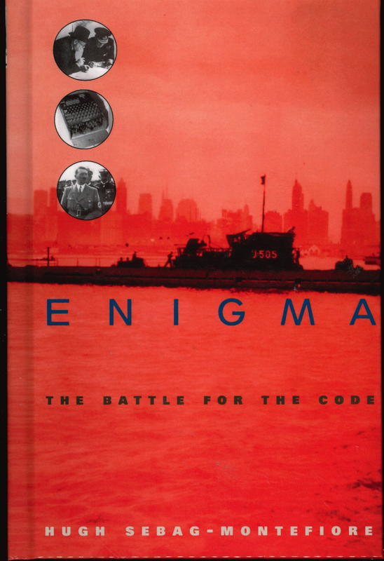 Enigma : the battle for the code / by Hugh Sebag-Montefiore cover
