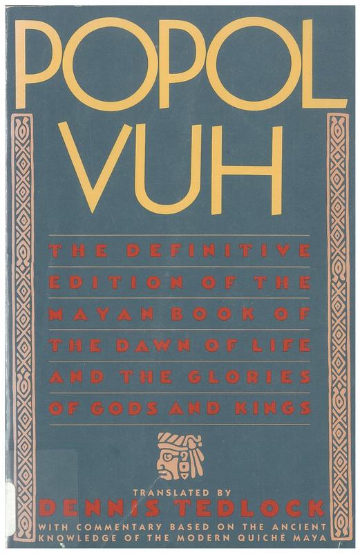 Popol Vuh : the Mayan book of the dawn of life / translated by Dennis Tedlock cover