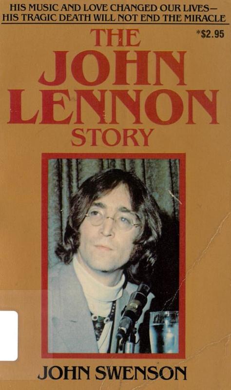 The John Lennon story / John Swenson cover