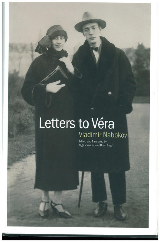 Letters to Vera / Vladimir Nabokov ; translated and edited by Olga Voronina, Brian Boyd cover