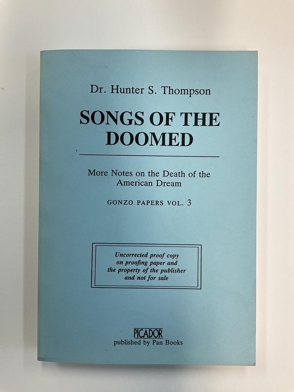 Songs of the doomed : more notes on the death of the American Dream / Dr. Hunter S. Thompson cover