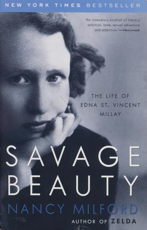 Savage beauty : the life of Edna St. Vincent Millay / Nancy Milford cover