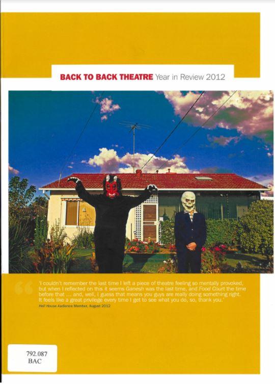 Back to Back Theatre : year in review, 2012 cover