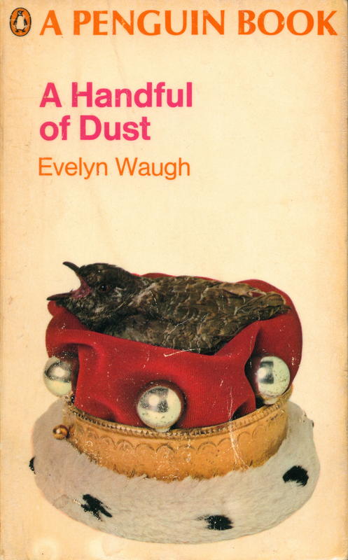 A handful of dust / Evelyn Waugh cover