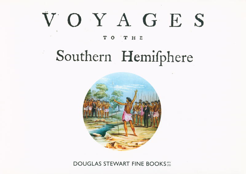 Voyages to the Southern Hemisphere : exhibited at the 38th Australian Antiquarian book fair, State Library of New South Wales, Sydney, 10th-12th November 2011 / Douglas Stewart Fine Books cover