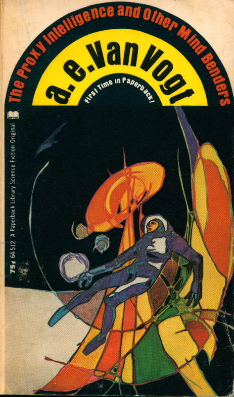 The proxy intelligence and other mind benders / A. E. van Vogt cover