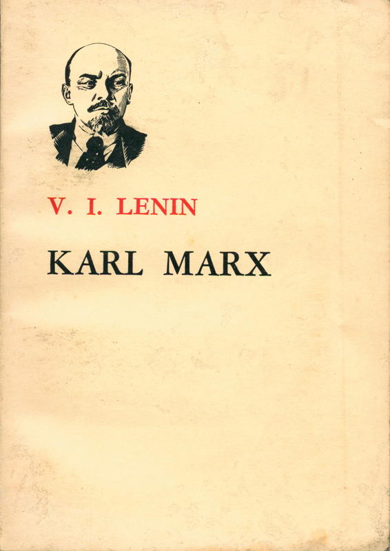 Karl Marx : a brief biographical sketch with an exposition of Marxism / V. I. Lenin cover