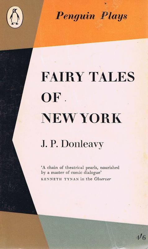 Fairy tales of New York / J. P. Donleavy cover