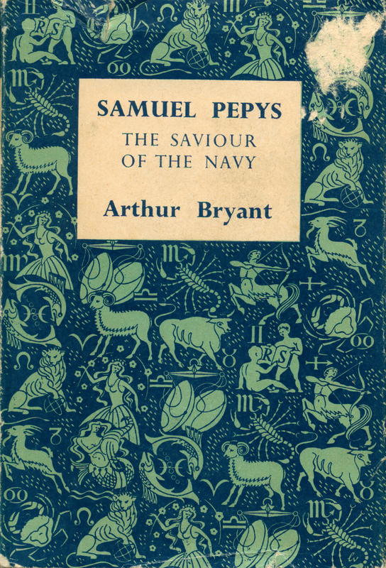 Samuel Pepys : the saviour of the navy / by Arthur Bryant cover