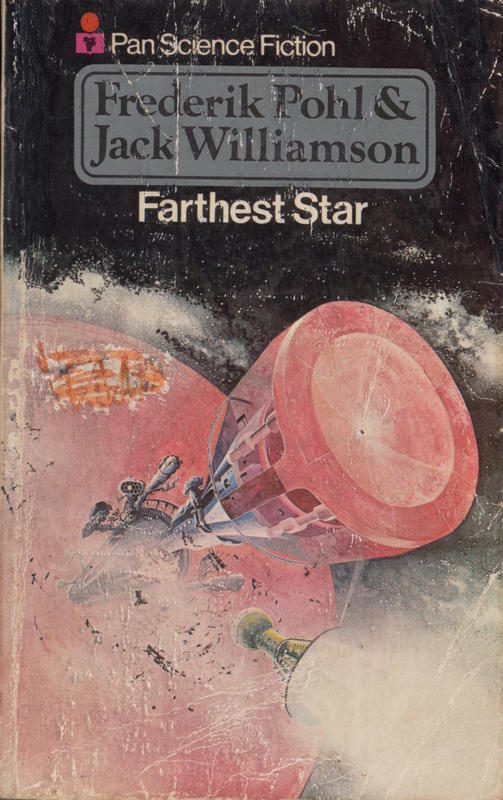 The farthest star : the saga of the Cuckoo / Frederik Pohl & Jack Williamson cover