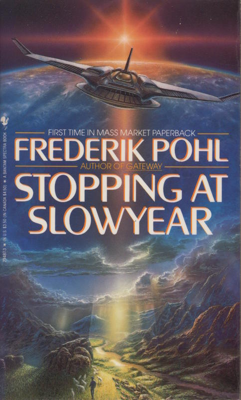 Stopping at Slowyear / Frederik Pohl cover