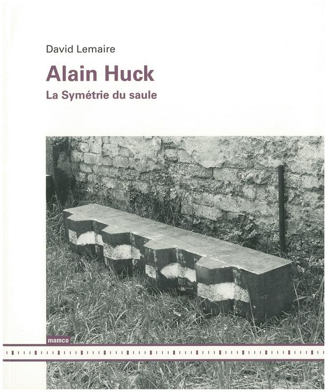 Alain Huck : La symetrie du saule / David Lemaire cover