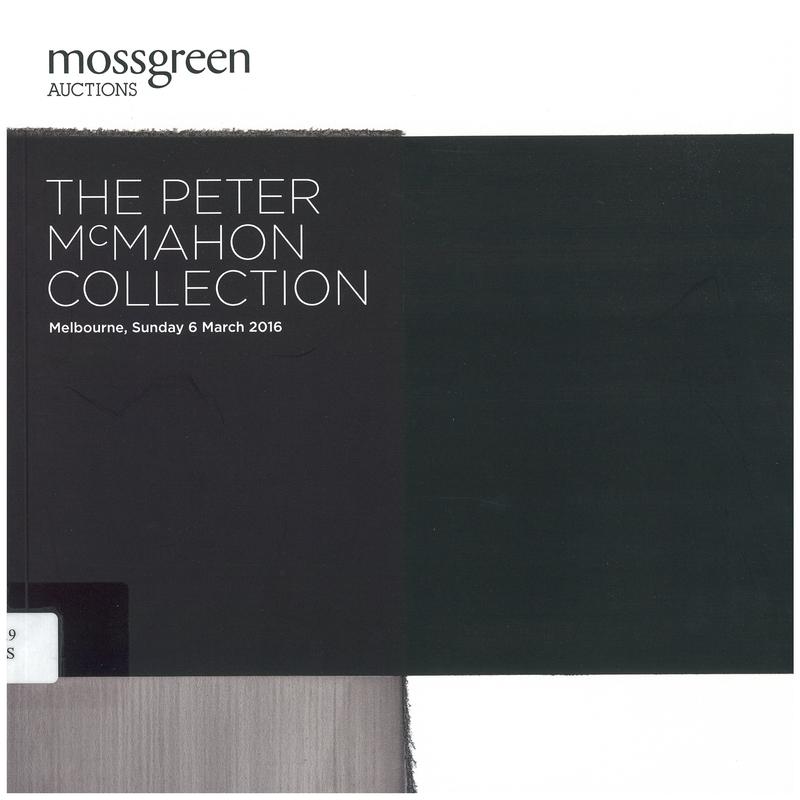The Peter McMahon Collection : Melbourne, Sunday 6 March 2016 / Mossgreen Auctions cover