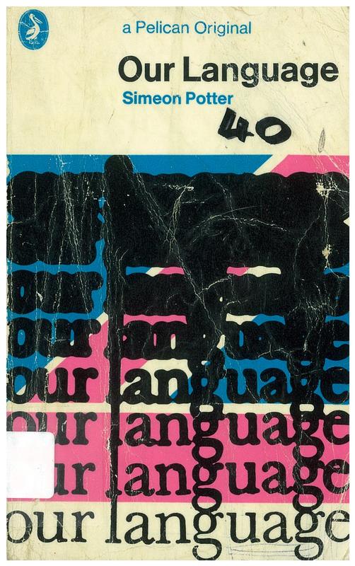 Our language / Simeon Potter cover