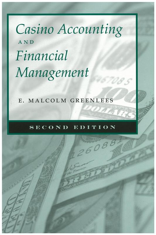 Casino accounting and financial management / E. Malcolm Greenlees cover