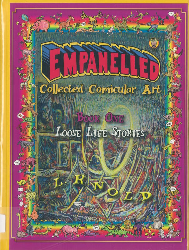 Empanelled : collected comicular art : book one : loose life stories / L. R. Nold cover