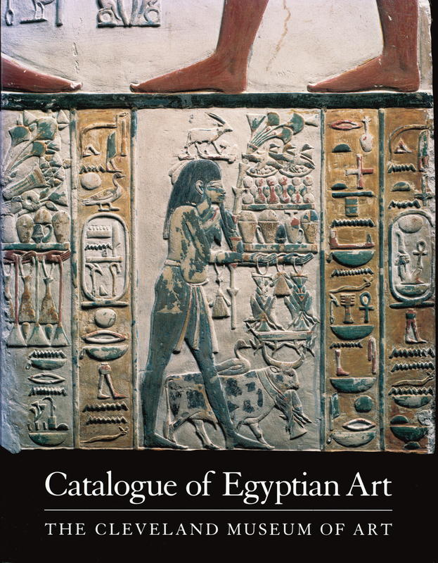 Catalogue of Egyptian art : the Cleveland Museum of Art cover