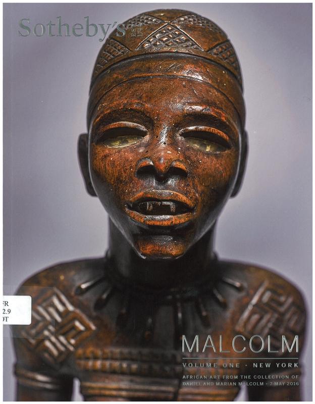 Malcolm : African art from the collection of Daniel and Marian Malcolm : [volume one : New York] / Sotheby's cover
