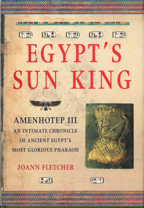 Egypt's sun king : Amenhotep III cover
