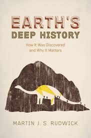 Earth's deep history : how it was discovered and why it matters / Martin J. S. Rudwick cover